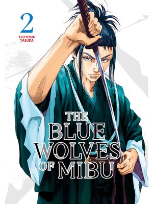 cover image of The Blue Wolves of Mibu, Volume 2